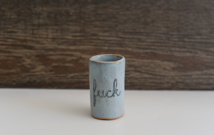 Mud & Maker - Tiny Tumblers - Fuck
