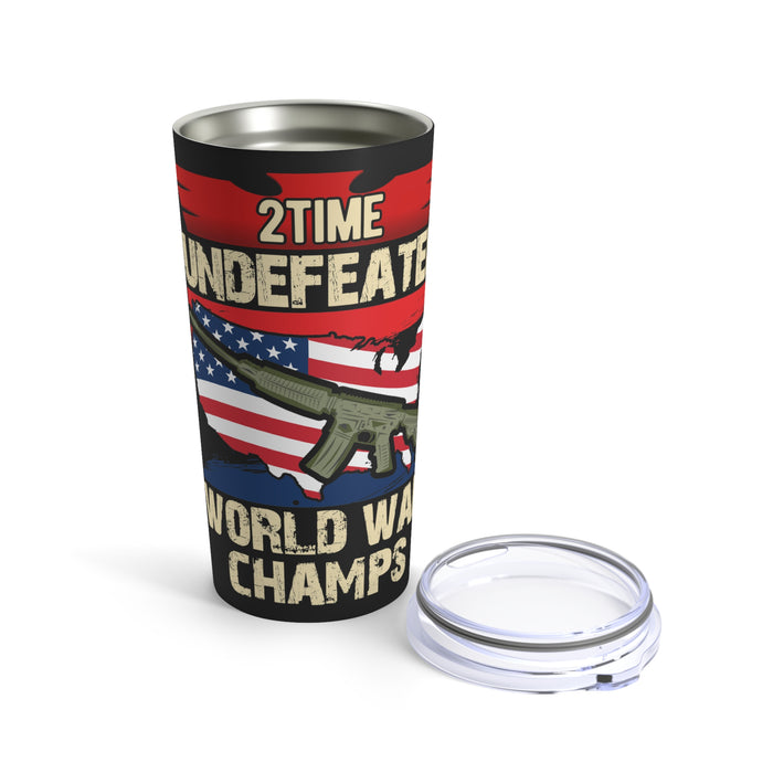 2Time Undefeated World War Champs 20oz Military Design Tumbler - Conquer Your Thirst in Style!