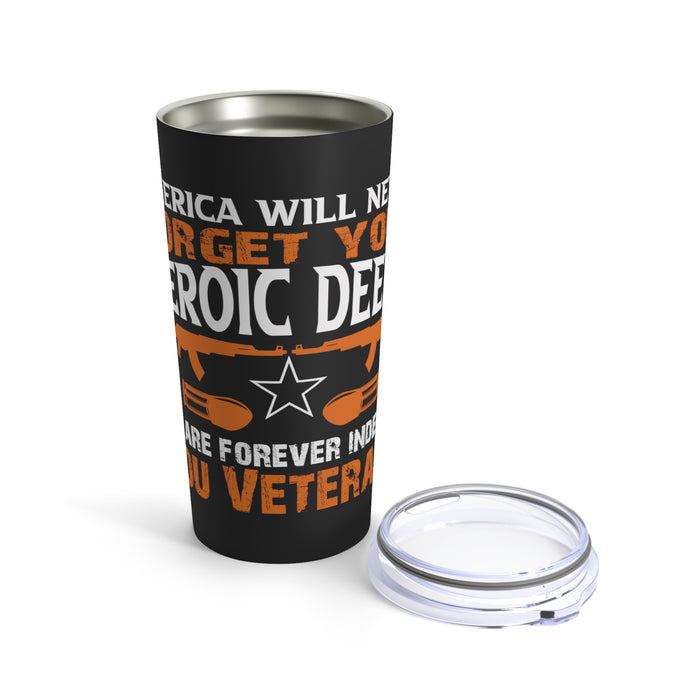 America Will Never Forget 20oz Military Design Tumbler - Black Background