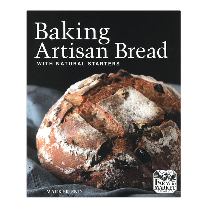 Baking Artisan Bread with Natural Starters