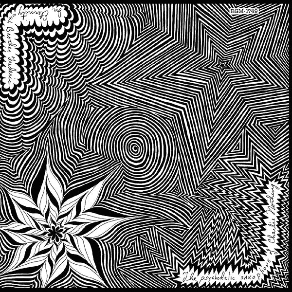 Charlie Nothing - The Psychedelic Saxophone of Charlie Nothing/In Eternity with Brother Frederic LP