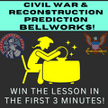 Civil War & Reconstruction Bellworks!