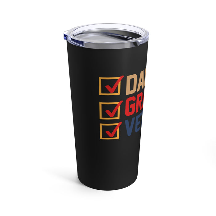 Dad, Grandpa, Veteran 20oz Military Design Tumbler - Black Background