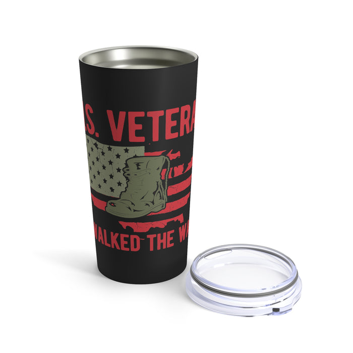 Honoring Service: 20oz Military Design Tumbler - U.S. Veteran 'I Walked the Walk' on Black Background