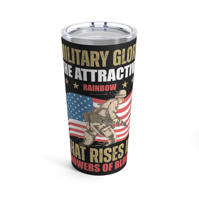 Military Glory: The Blood-Stained Rainbow of Triumph 20oz Military Design Tumbler - Black Background
