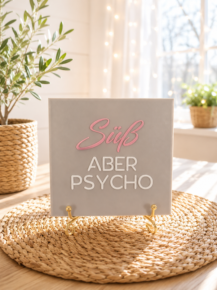 Sprüchekachel „Süß aber Psycho“ von CozyLabs Design, dekorative Geschenk- und Mitbringsel-Kachel