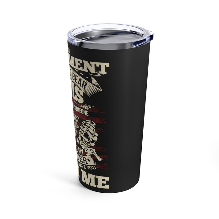 The 2nd Amendment: Protecting My Daughter's Heart 20oz Military Design Tumbler - Black Background