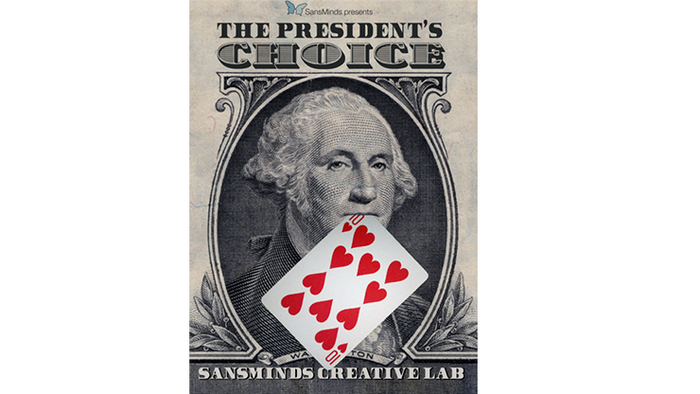 The President's Choice (DVD and Gimmicks) by SansMinds - Mystique Factory Magic